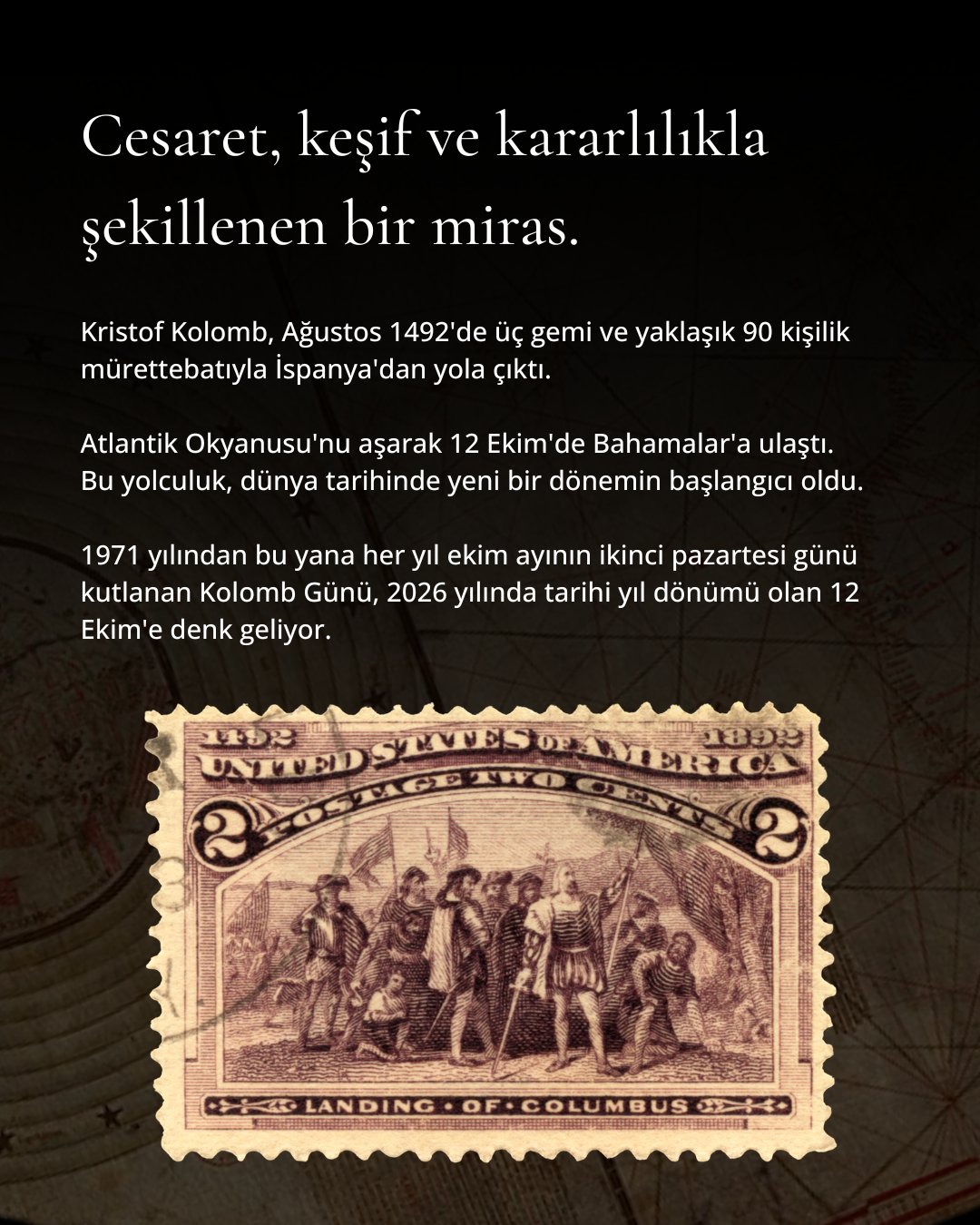 Büyükelçiliğin görselinde Kolomb'un 1492 yolculuğu ve 1893 tarihli "Kolomb'un Karaya Çıkışı" pulu