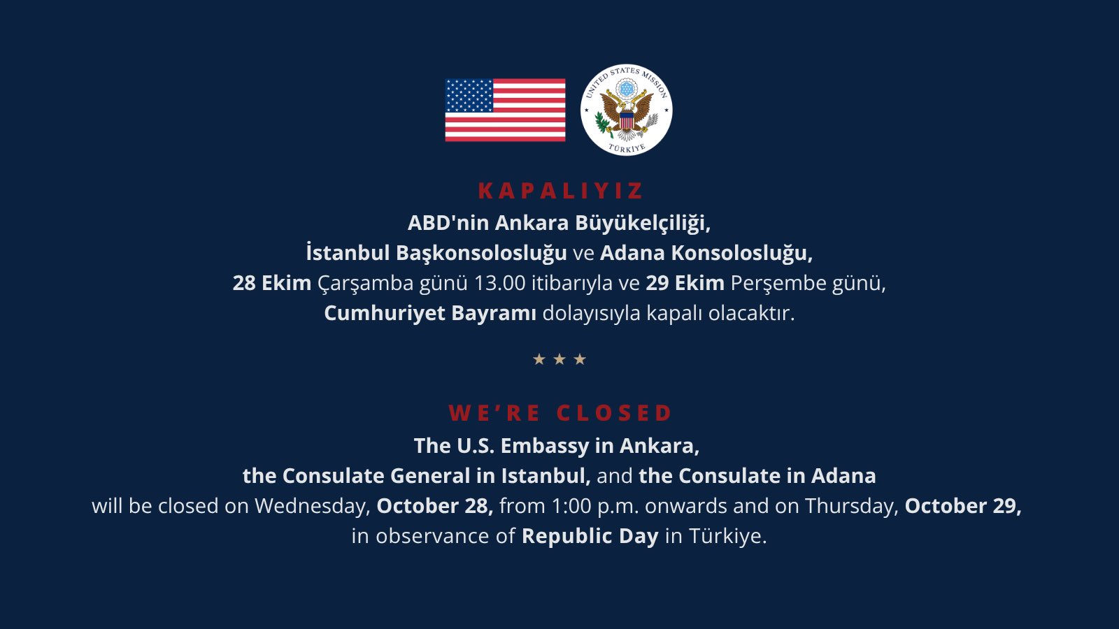 Уведомление о закрытии представительств США в Турции в связи с Днём Республики